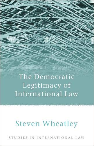 The Democratic Legitimacy of International Law [Hardcover]