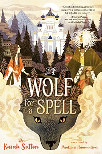 A Wolf for a Spell [Hardcover]