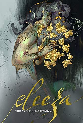 Eleeza The Art of Eliza Ivanova [Paperback]