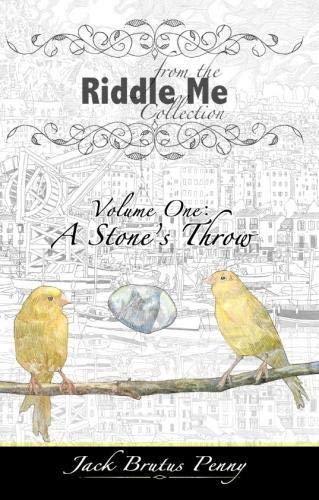 From The Riddle Me Collection Volume One A Stone's Throw (volume 1) [Paperback]