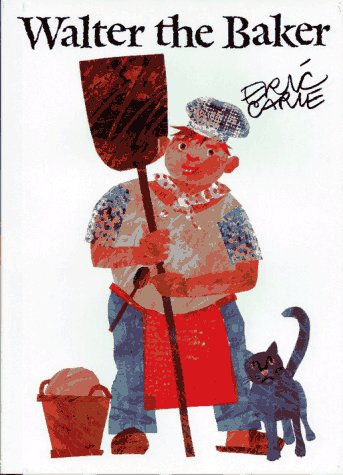Walter the Baker [Hardcover]