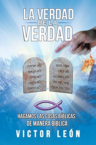 La Verdad De La Verdad (spanish Edition) [Paperback]