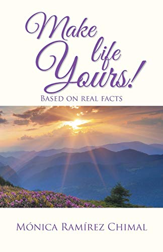 Make Life Yours Based On Real Facts [Paperback]