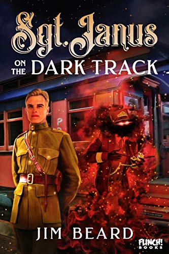 Sgt. Janus on the Dark Track [Paperback]