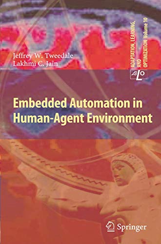 Embedded Automation in Human-Agent Environment [Hardcover]