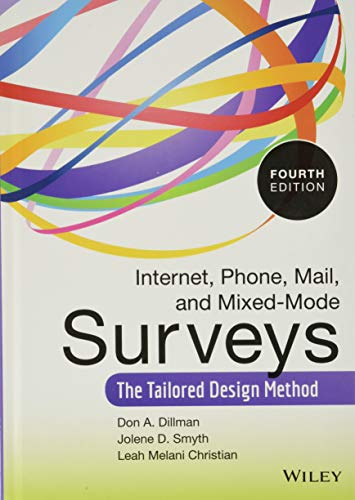 Internet, Phone, Mail, and Mixed-Mode Surveys The Tailored Design Method [Hardcover]