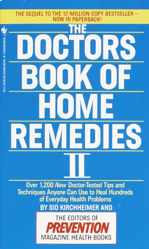 The Doctors Book of Home Remedies II Over 1,200 New Doctor-Tested Tips and Tech [Paperback]