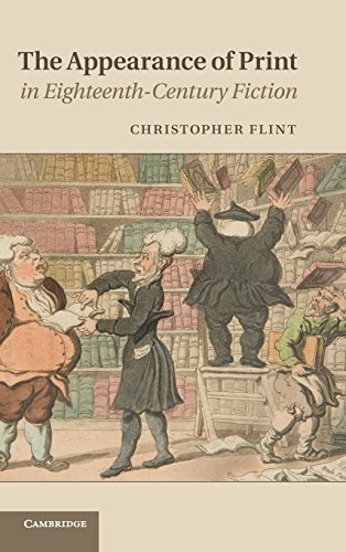 The Appearance of Print in Eighteenth-Century Fiction [Hardcover]