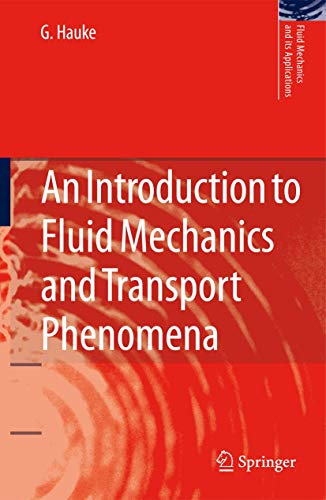 An Introduction to Fluid Mechanics and Transport Phenomena [Paperback]