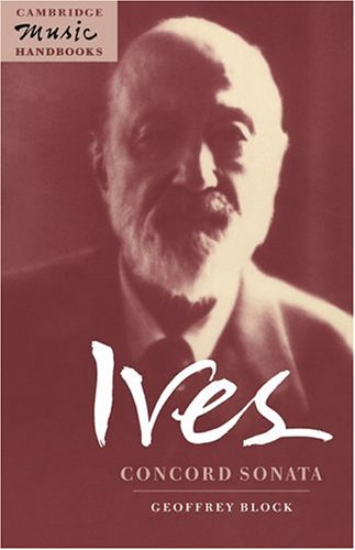 Ives Concord Sonata Piano Sonata No. 2 [Paperback]