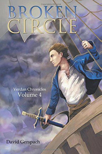 Broken Circle Verdan Chronicles Volume 4 [Paperback]