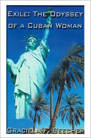 Exile  The Odyssey of a Cuban Woman [Paperback]