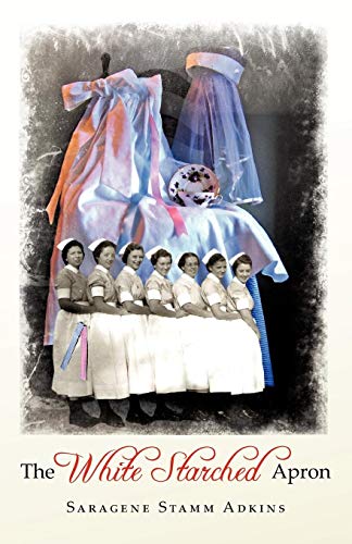 The White Starched Apron [Paperback]