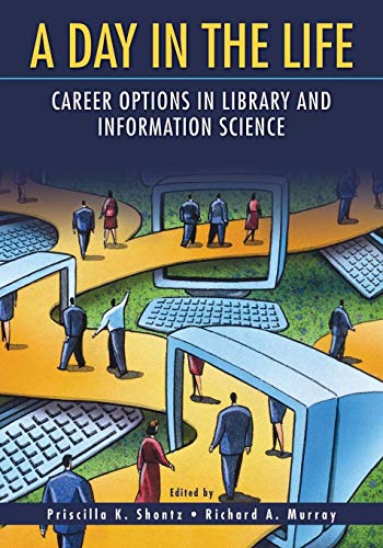 Day in the Life  Career Options in Library and Information Science [Unknown]