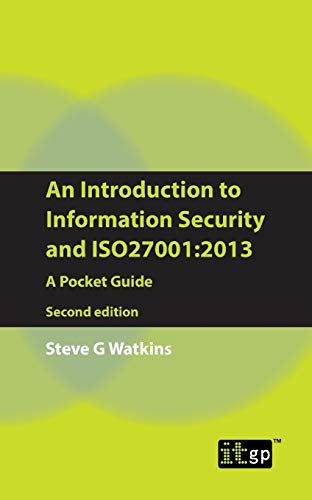 Introduction To Information Security And ISO 27001 2013 [Paperback]