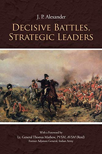 Decisive Battles, Strategic Leaders [Paperback]