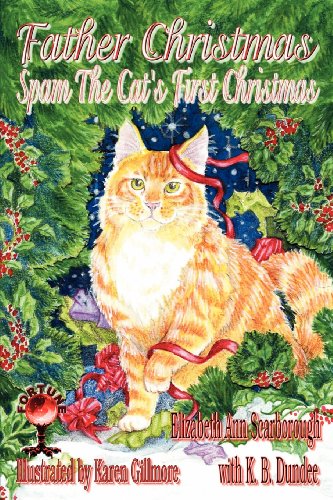 Father Christmas Spam The Cat's First Christmas [Paperback]