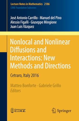 Nonlocal and Nonlinear Diffusions and Interactions New Methods and Directions  [Paperback]