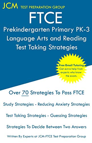 FTCE Prekindergarten Primary PK-3 Language Arts and Reading - Test Taking Strate [Paperback]