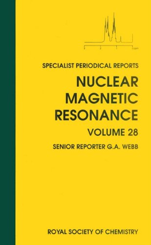 Nuclear Magnetic Resonance Volume 28 [Hardcover]