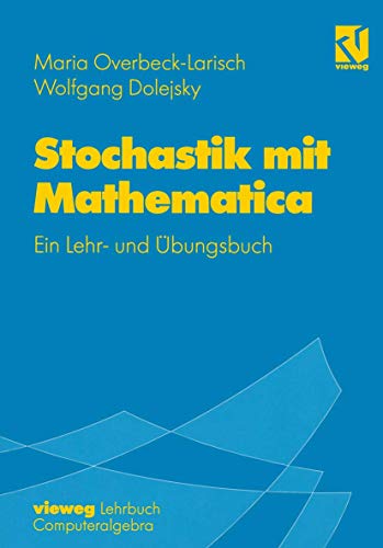 Stochastik mit Mathematica Ein Lehr- und bungsbuch [Paperback]