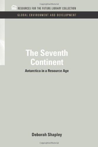 Seventh Continent  Antarctica in a Resource Age [Hardcover]