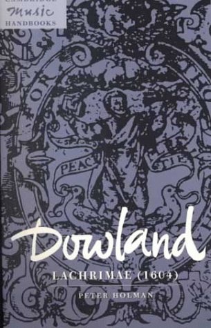 Dowland Lachrimae (1604) [Paperback]