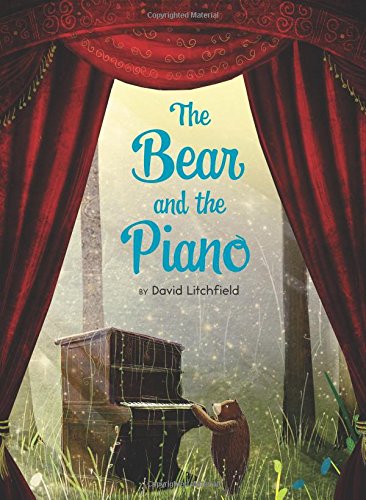 The Bear and the Piano [Hardcover]