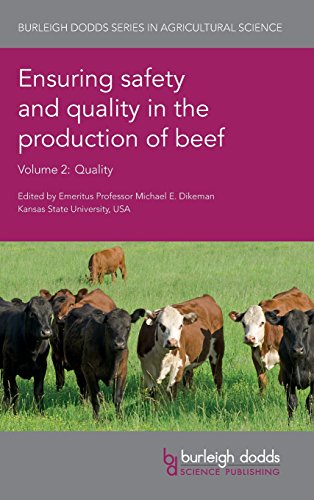 Ensuring safety and quality in the production of beef Volume 2 Quality [Hardcover]