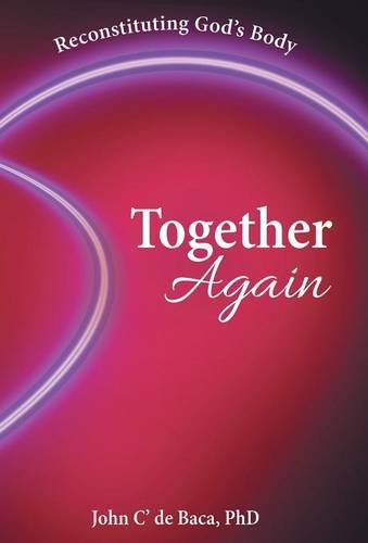 Together Again Reconstituting God's Body [Hardcover]