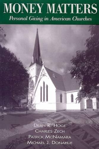 Money Matters Personal Giving In American Churches [Paperback]
