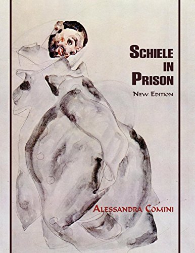 Schiele In Prison, New Edition [Paperback]