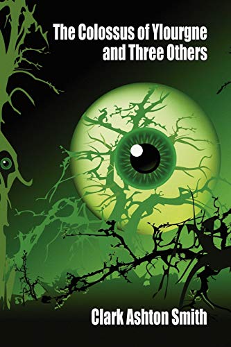 The Colossus Of Ylourgne And Three Others [Paperback]