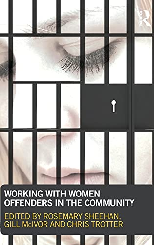 Working with Women Offenders in the Community [Hardcover]