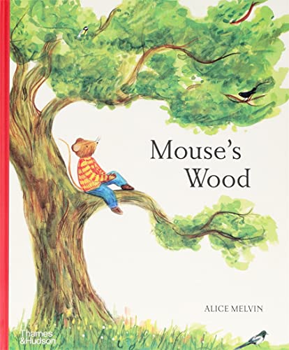 Mouse's Wood A Year in Nature [Hardcover]