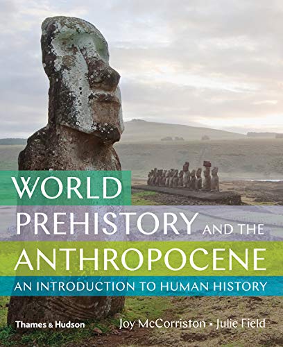 World Prehistory and the Anthropocene [Mixed media product]