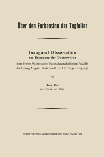 ber den Farbensinn der Tagfalter Inaugural-Dissertation zur Erlangung der Dokt [Paperback]