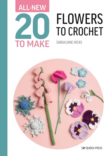 All-New Twenty to Make Flowers to Crochet [Hardcover]