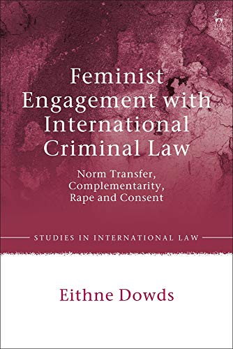 Feminist Engagement with International Criminal Law Norm Transfer, Complementar [Hardcover]