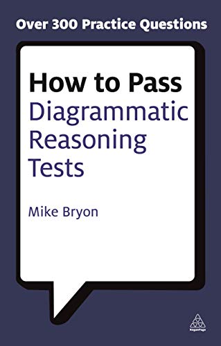 How to Pass Diagrammatic Reasoning Tests Essential Practice for Abstract, Input [Paperback]