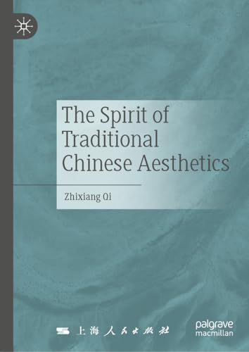 The Spirit of Traditional Chinese Aesthetics [Hardcover]