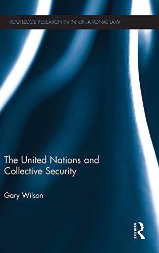 The United Nations and Collective Security [Hardcover]