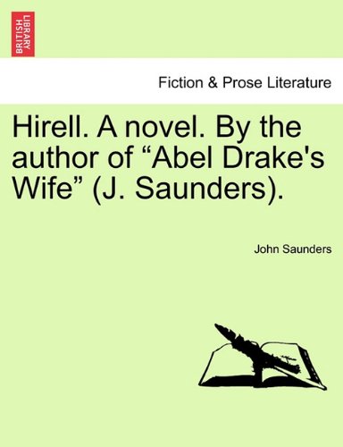 Hirell a Novel by the Author of Abel Drake's Wife [Paperback]