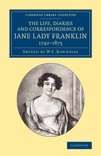 The Life, Diaries and Correspondence of Jane Lady Franklin 17921875 [Paperback]