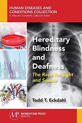 Hereditary Blindness And Deafness The Race For Sight And Sound [Paperback]