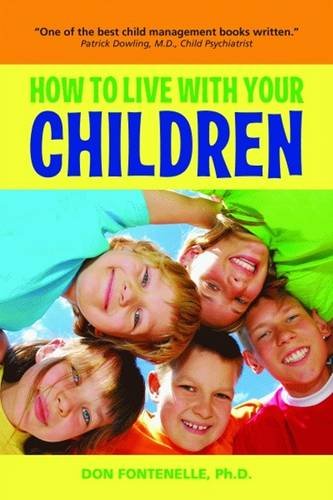 How To Live With Your Children [Paperback]