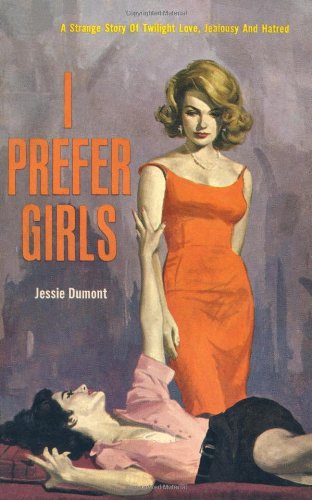 I Prefer Girls [Paperback]