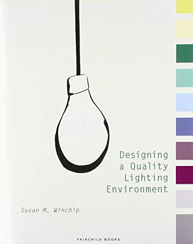 Designing a Quality Lighting Environment [Paperback]