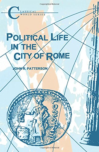 Political Life in the City of Rome [Paperback]