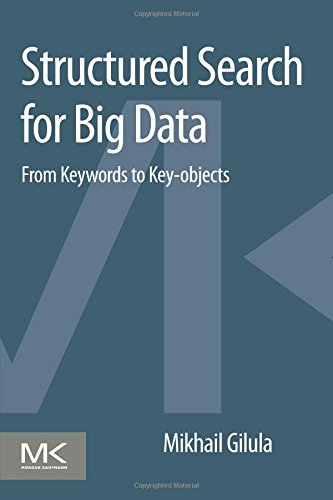 Structured Search for Big Data From Keywords to Key-objects [Paperback]